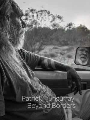 Patrick Tjungurrayi:  Beyond Borders