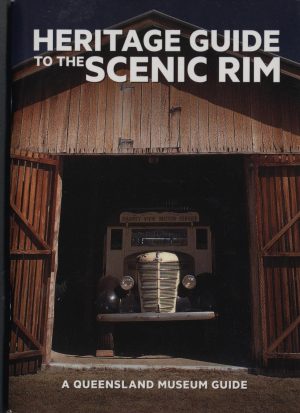 Heritage Guide to the Scenic Rim