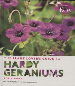 The Plant Lover's Guide to Hardy Geraniums
