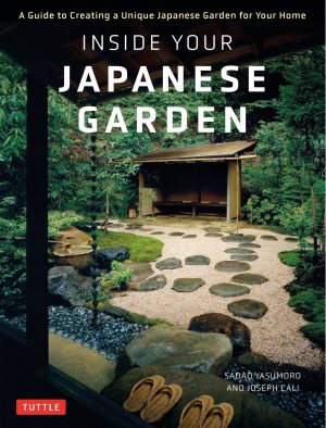 Inside Your Japanese Garden: A Guide to Creating a Unique Japanese Garden for Your Home