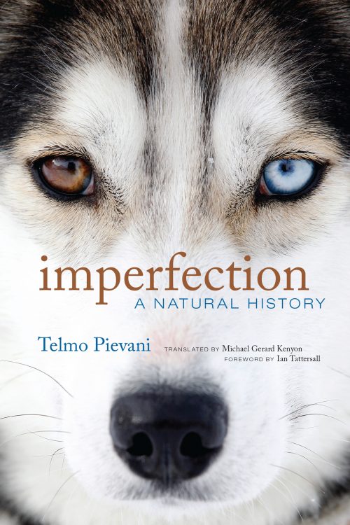 Imperfection:  A Natural History