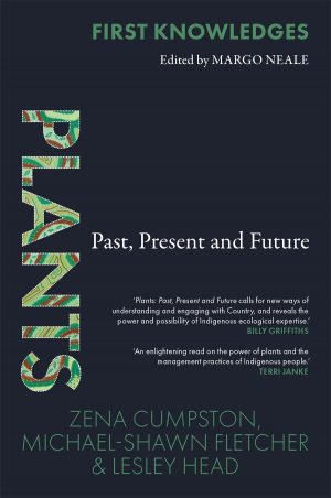 Plants: Past, Present and Future