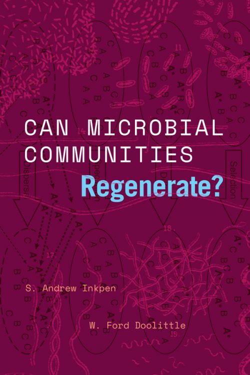 Can Microbial Communities Regenerate? Uniting Ecology and Evolutionary Biology