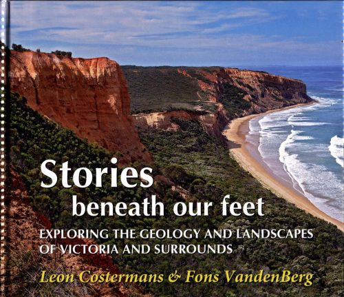 Stories Beneath our Feet:  Exploring the Geology and Landscapes of Victoria and Surrounds
