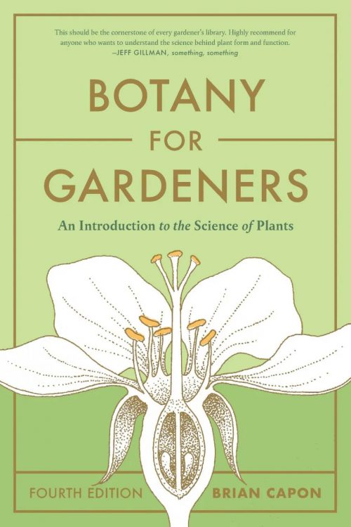 Botany for Gardeners: An Introduction to the Science of Plants (Fourth Edition)