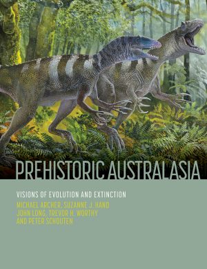 Prehistoric Australasia:  Visions of Evolution and Extinction
