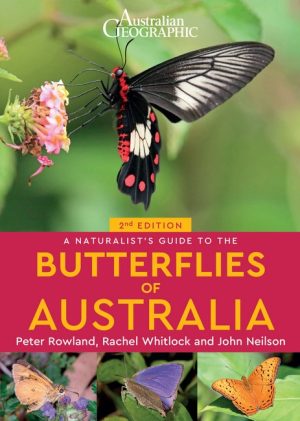 A Naturalist's Guide to the Butterflies of Australia (Second Edition)