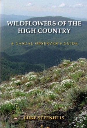 Wildflowers of the High Country:  A Casual Observer's Guide
