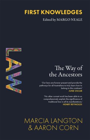 Law:  The Way of the Ancestors