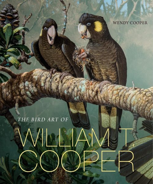 The Bird Art of William T Cooper