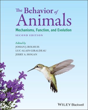 The Behavior of Animals: Mechanisms, Function and Evolution (Second Edition)