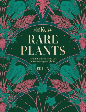 Rare Plants: 40 of the World's Rarest and Most Endangered Plants