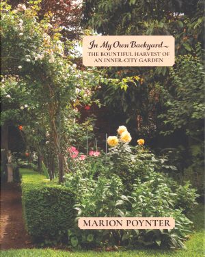 In My Own Backyard: The Bountiful Harvest of an Inner-City Garden