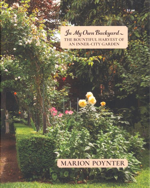 In My Own Backyard: The Bountiful Harvest of an Inner-City Garden