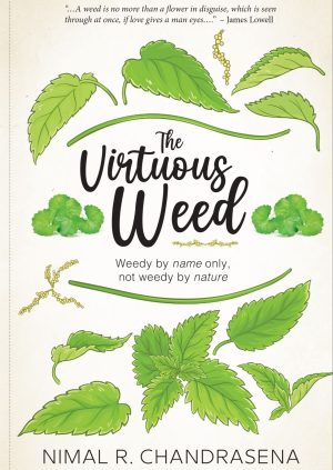 The Virtuous Weed: Weedy by Name Only, Not Weedy by Nature