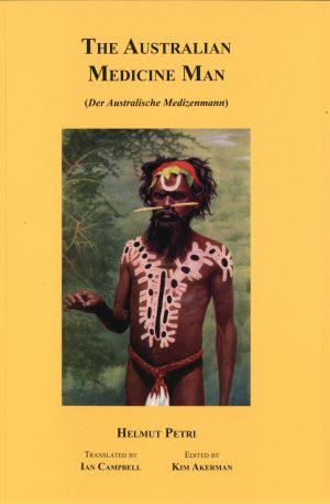 The Australian Medicine Man (Der Australische Medizenmann)