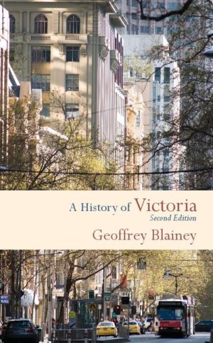 A History of Victoria (Second Edition)