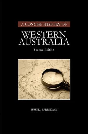 A Concise History of Western Australia (Second Edition)