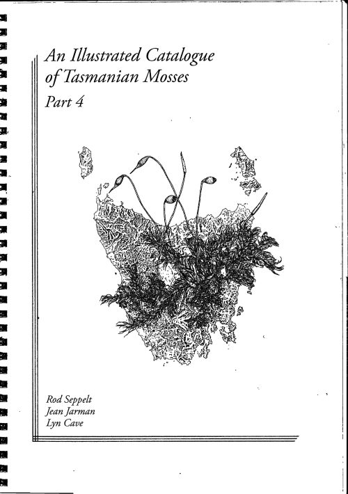 An Illustrated Catalogue of Tasmanian Mosses, Part 4
