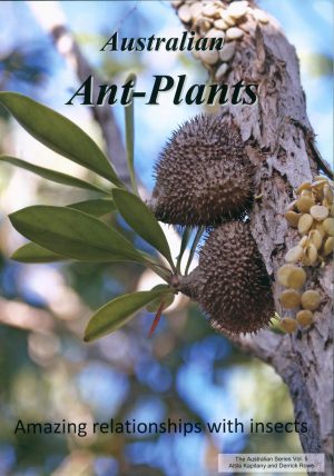 Australian Ant Plants: Amazing Relationships with Insects
