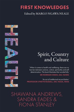Health:  Spirit, Country and Culture