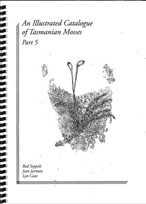 An Illustrated Catalogue of Tasmanian Mosses, Part 5