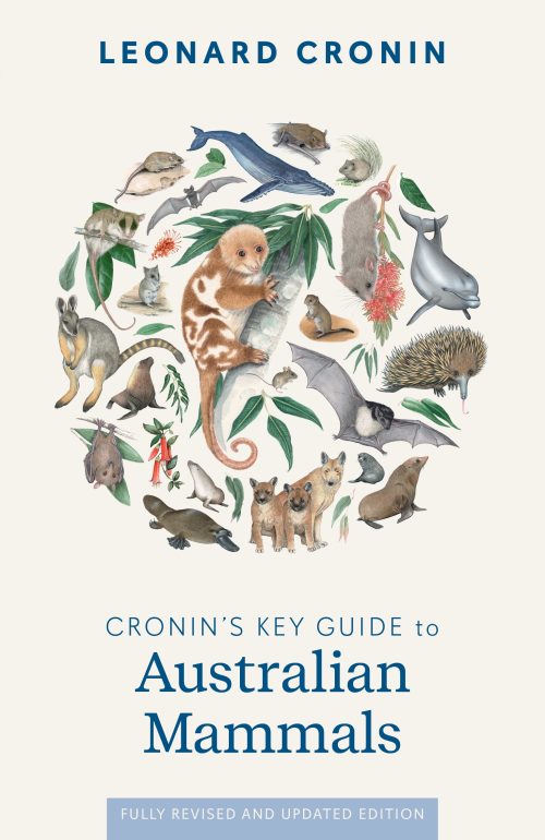 Cronin's Key Guide to Australian Mammals (Second Edition)