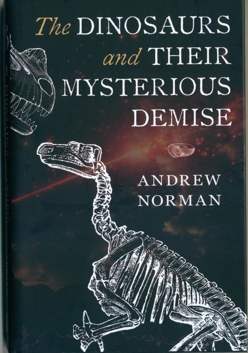 The Dinosaurs and their Mysterious Demise