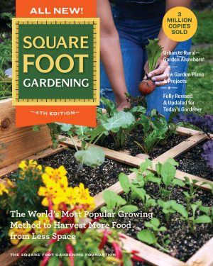 Square Foot Gardening (Fourth Edition)