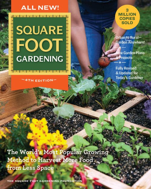 Square Foot Gardening (Fourth Edition)