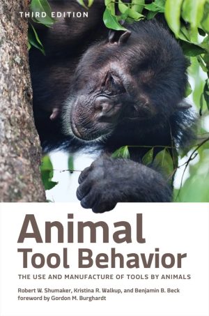 Animal Tool Behavior: The Use and Manufacture of Tools by Animals (Edition 3)