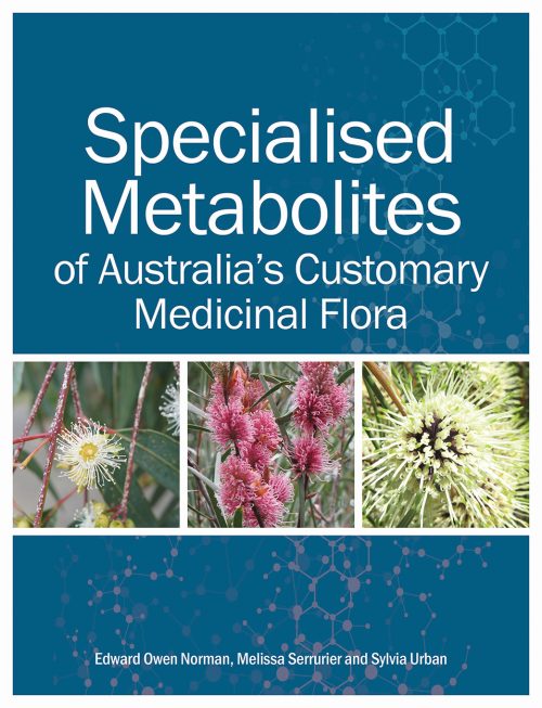 Specialised Metabolites of Australia's Customary Medicinal Flora