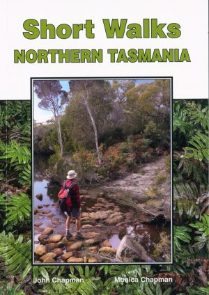 Short Walks: Northern Tasmania