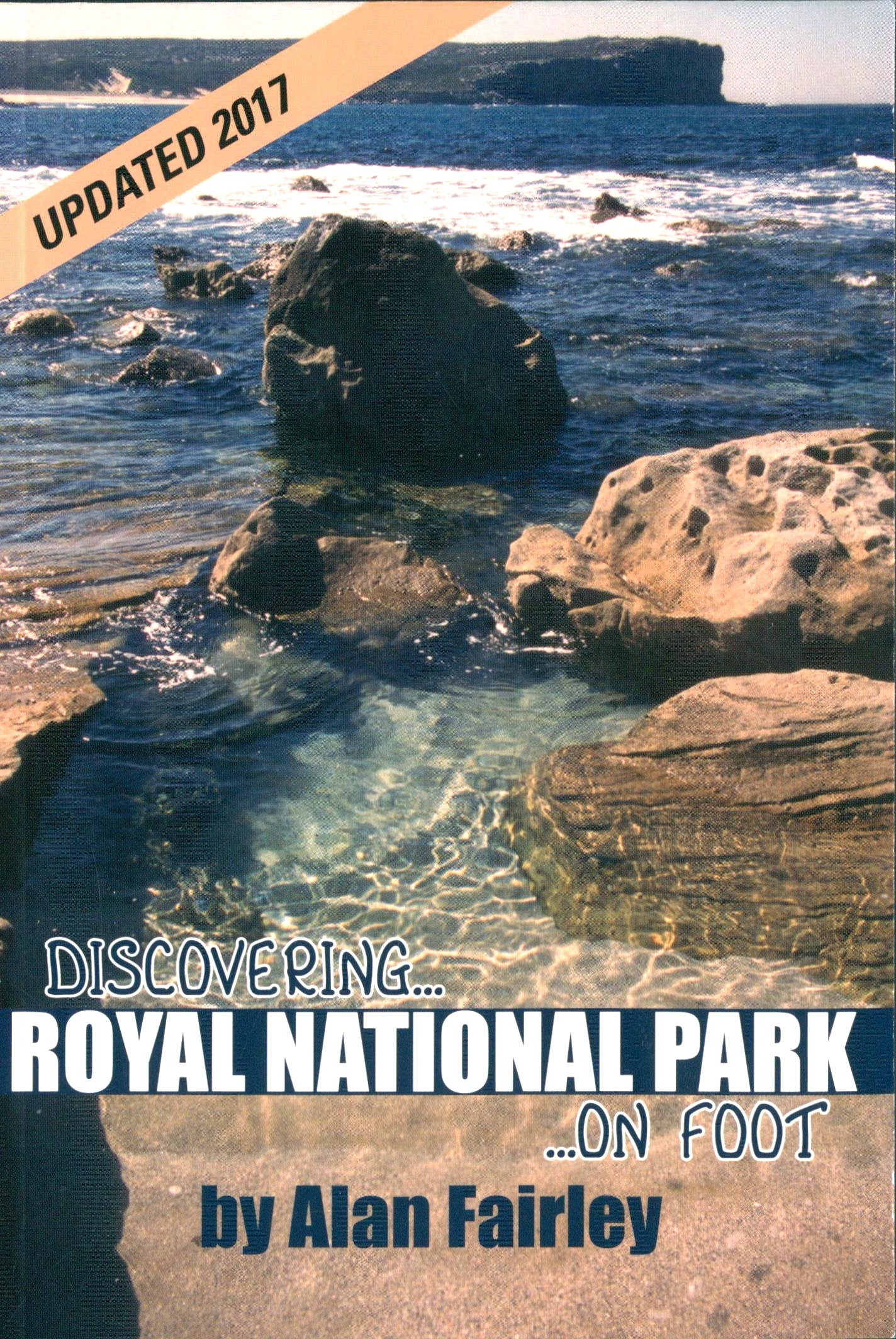 Discovering Royal National Park on Foot (Updated Edition)