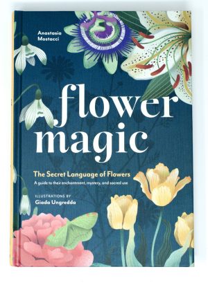 Flower Magic:  The Secret Language of Flowers