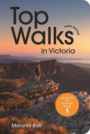 Top Walks in Victoria (Third Edition)